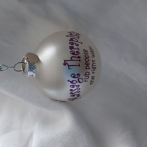 Lg Glass Ball Ornament Massage Therapist rub people the right way !" Gift